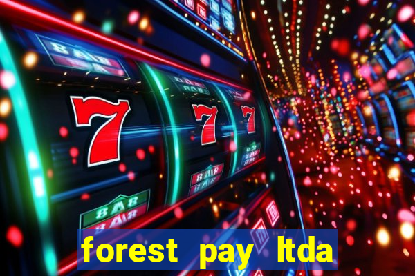 forest pay ltda plataforma de jogos